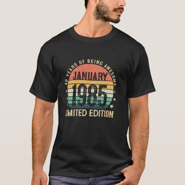 Awesome since January 1985 40 Year Old 40th Birthd T-Shirt (Front)