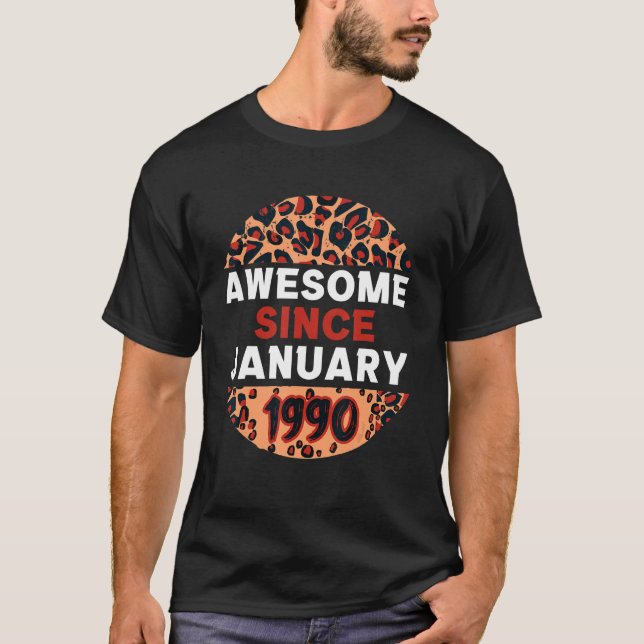 Awesome since January 1990 Leopard Print January B T-Shirt (Front)