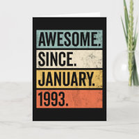 Awesome Since January 1993 Birthday