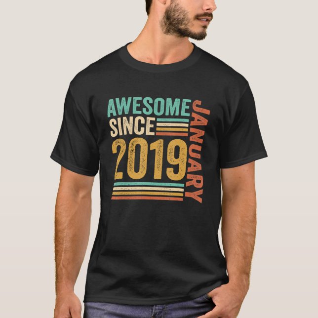 Awesome Since January 2019 4th Birthday  4 Years O T-Shirt (Front)