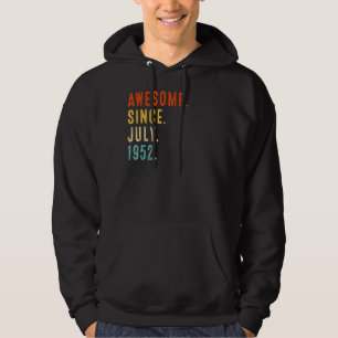 Awesome Since July 1952 Vintage 70th Birthday Hoodie