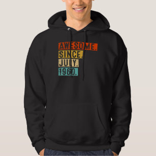Awesome Since July 1960 Vintage 62nd Birthday Hoodie