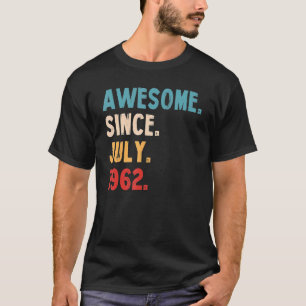 Awesome Since July 1962 Vintage 60th Birthday 2 2 T-Shirt