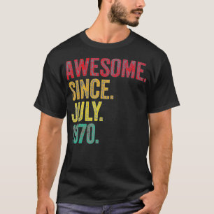 Awesome Since July 1970 52nd Birthday 52 Years Old T-Shirt