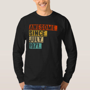 Awesome Since July 1971 Vintage 51st Birthday T-Shirt