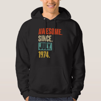 Awesome Since July 1974 48 Year Old 48th Birthday Hoodie