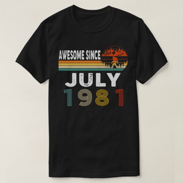 Awesome Since July 1981 T-Shirt (Design Front)
