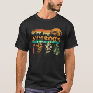 Awesome Since July 1990 Birthday Gift For Men Wome T-Shirt