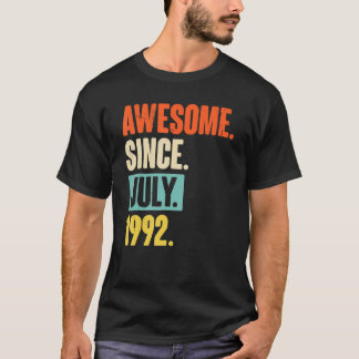 Awesome Since July 1992 30 Year Old 30th Birthday T-Shirt