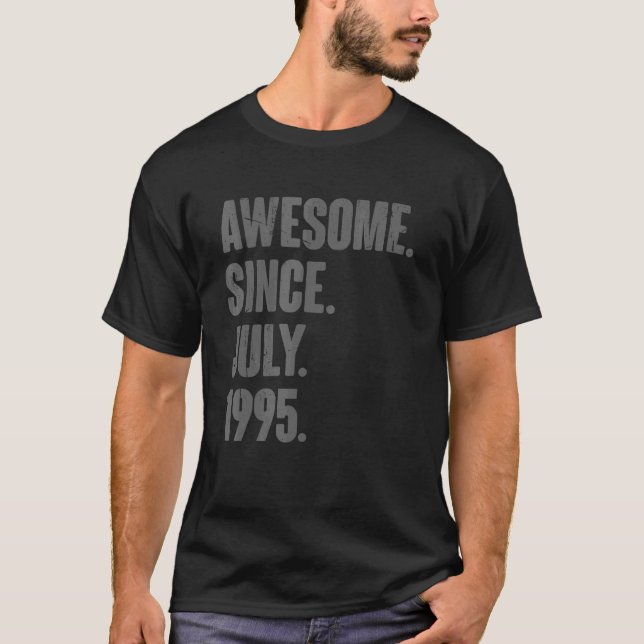 Awesome Since July 1995  27 Year Old  27th Birthda T-Shirt (Front)