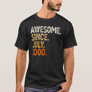 Awesome Since July 2000 22nd Birthday 22 Year Old T-Shirt