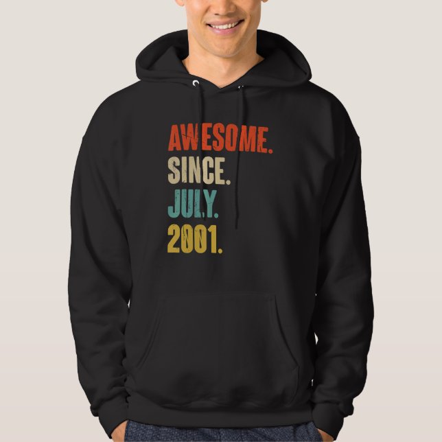 Awesome Since July 2001  21 Year Old Gift 21st Bir Hoodie (Front)
