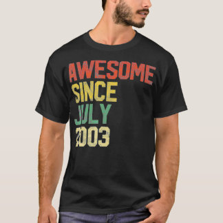 Awesome Since July 2003 18th Birthday 18 Year Old T-Shirt