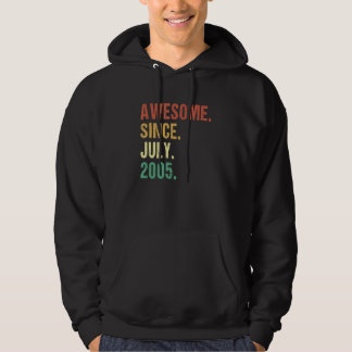 Awesome Since July 2005 17th Birthday 17 Year Old Hoodie