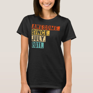 Awesome Since July 2011 Vintage 11th Birthday T-Shirt