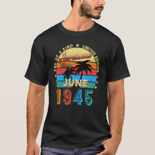 Awesome Since June 1945 77th Birthday Retro T-Shirt