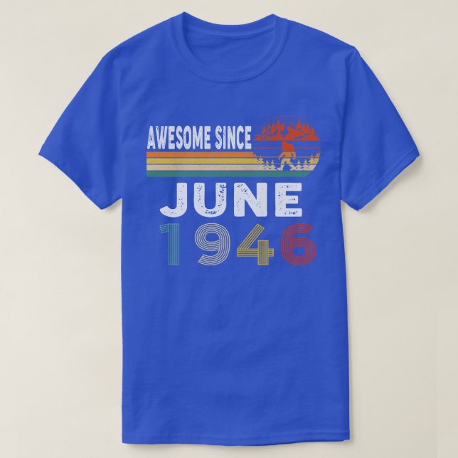 Awesome Since June 1946 T-Shirt (Design Front)