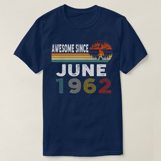 Awesome Since June 1962 T-Shirt (Design Front)