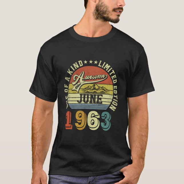 Awesome Since June 1963 One Of A Kind T-Shirt (Front)