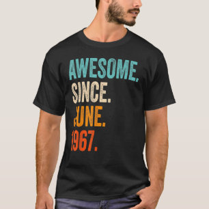 Awesome Since June 1967 56th Birthday  For 56 year T-Shirt