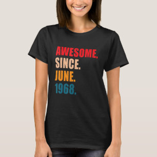 Awesome Since June 1968 Vintage Personalized Birth T-Shirt