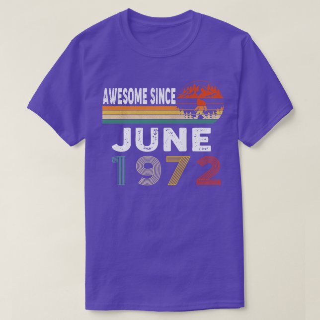 Awesome Since June 1972 T-Shirt (Design Front)