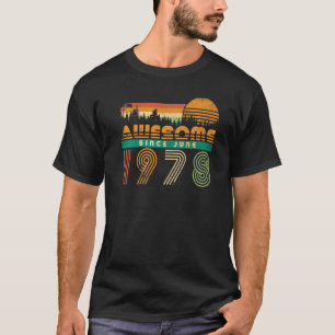 Awesome Since June 1978 Birthday  For Men Women Vi T-Shirt