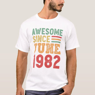 Awesome Since June 1982 40Th Birthday Retro Gift T-Shirt