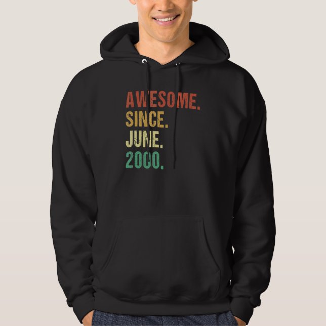 Awesome Since June 2000 22nd Birthday 22 Years Old Hoodie (Front)