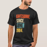 Awesome Since June 2004  18 Year Old 18th Birthday T-Shirt<br><div class="desc">Awesome Since June 2004  18 Year Old 18th Birthday.</div>