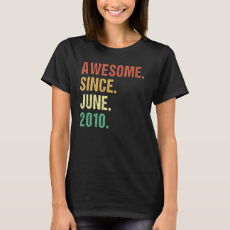 Awesome Since June 2010 12th Birthday 12 Years Old T-Shirt