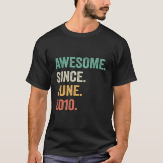Awesome Since June 2010 13Th 13 T-Shirt