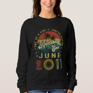 Awesome Since June 2011 Vintage 11th Birthday For Sweatshirt