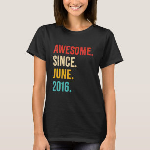 Awesome Since June 2016 Vintage 6th Birthday 6 Yea T-Shirt