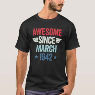 Awesome Since March 1942 1 T-Shirt