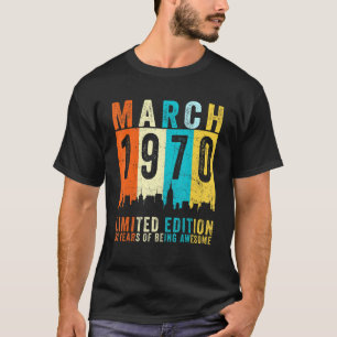 Awesome Since March 1970 52nd Birthday Vintage Ret T-Shirt