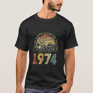 Awesome Since March 1974 Vintage 50th Birthday Gif T-Shirt