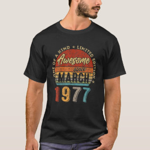 Awesome Since March 1977 Vintage 45Th Birthday T-Shirt
