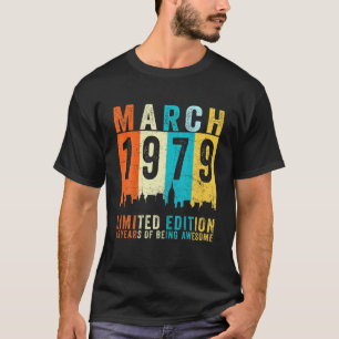 Awesome Since March 1979 43Rd Birthday Vintage Ret T-Shirt