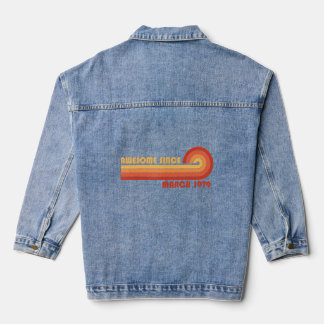 Awesome Since March 1979  Denim Jacket