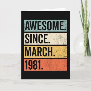 Awesome Since March 1981 Birthday Retro Card
