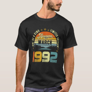 Awesome Since March 1992 Vintage 30Th Birthday For T-Shirt