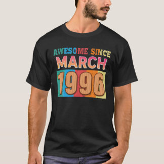 Awesome Since March 1996 26 Years Old 26Th Birthda T-Shirt