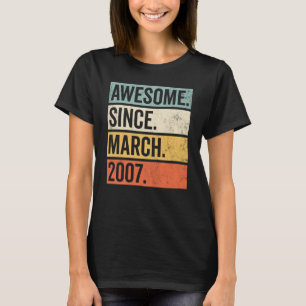 Awesome Since March 2007 Birthday Retro T-Shirt