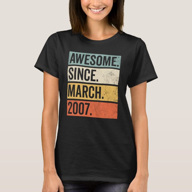 Awesome Since March 2007 Birthday Retro T-Shirt (Front)