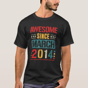 Awesome Since March 2014 8 Years Old 8th Birthday  T-Shirt