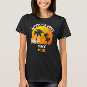Awesome Since May 1981 Retro Men & Women Birthday T-Shirt