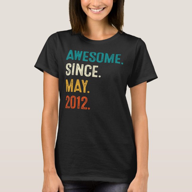 Awesome Since May 2012 11th Birthday 11 Years Old  T-Shirt (Front)