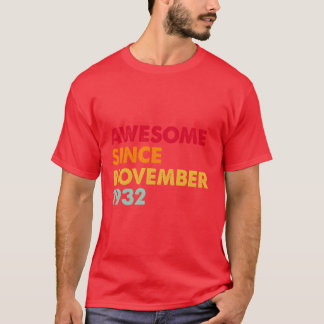Awesome Since November 1932 90th Birthday Gifts vi T-Shirt