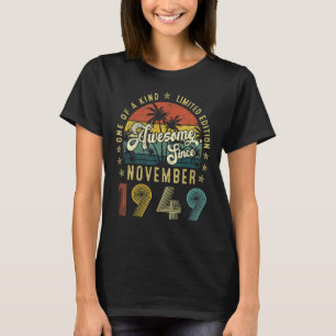 Awesome Since November 1949 73 Years Old 73rd Birt T-Shirt